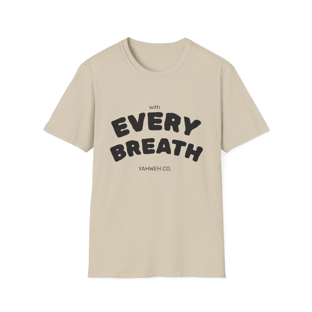 "WITH EVERY BREATH" Active Tee - YAHWEH CLOTHING CO.